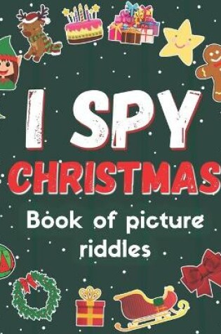 Cover of I Spy Christmas a book of picture riddles