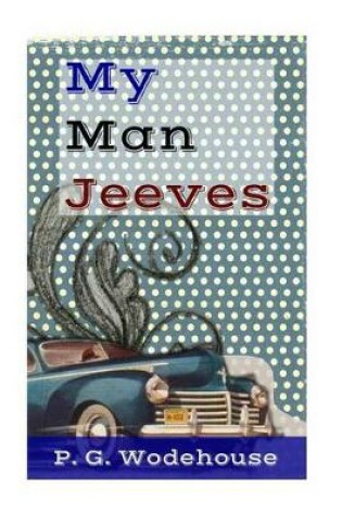 Cover of My Man Jeeves