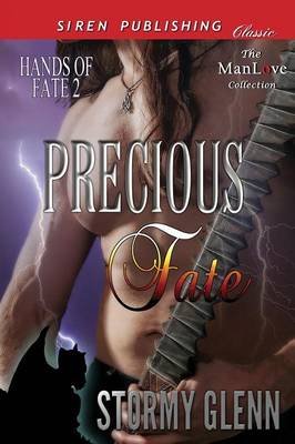Book cover for Precious Fate [Hands of Fate 2] (Siren Publishing Classic Manlove)