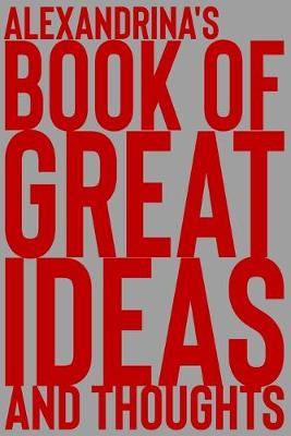 Book cover for Alexandrina's Book of Great Ideas and Thoughts