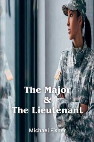 Cover of The Major & The Lieutenant