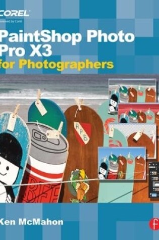 Cover of PaintShop Photo Pro X3 For Photographers