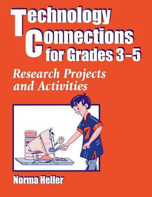 Book cover for Technology Connections for Grades 3-5