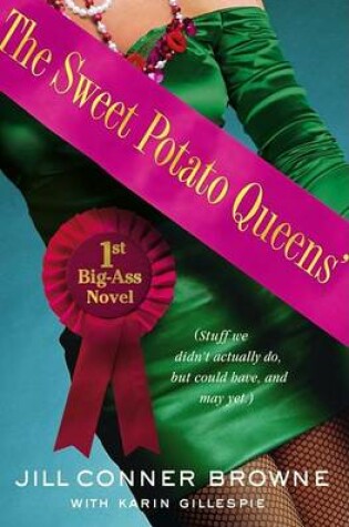 The Sweet Potato Queens' First Big-Ass Novel