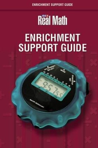 Cover of Real Math - Enrichment Support Guide- Grade 6