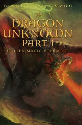 Cover of The Dragon Unknown - Part I