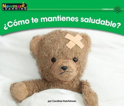 Cover of +c=mo Te Mantienes Saludable? Leveled Text