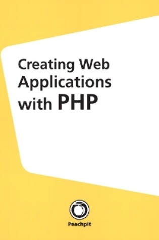 Cover of Creating Web Applications with PHP