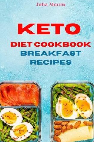 Cover of Keto Diet Cookbook Breakfast Recipes