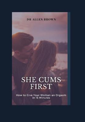 Book cover for She cums First