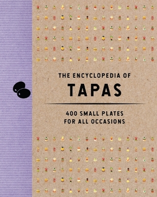 Book cover for The Encyclopedia of Tapas