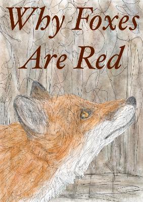 Cover of Why Foxes Are Red