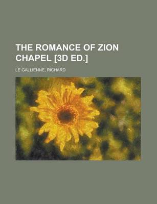 Book cover for The Romance of Zion Chapel [3d Ed.]