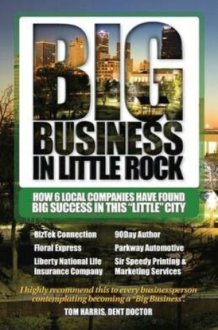 Cover of Big Business in Little Rock