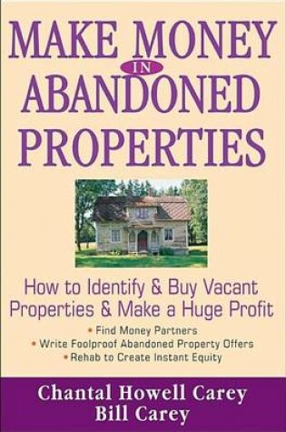 Cover of Make Money in Abandoned Properties