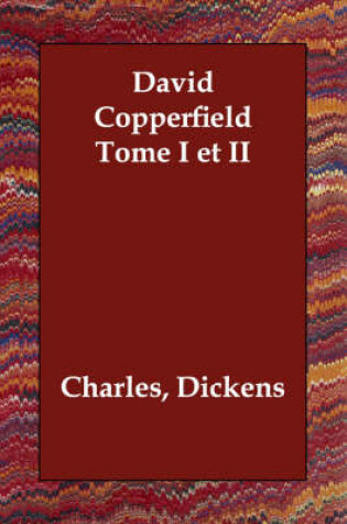 Cover of David Copperfield Tome I et II