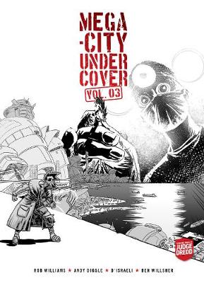 Book cover for Mega-City Undercover Vol. 03