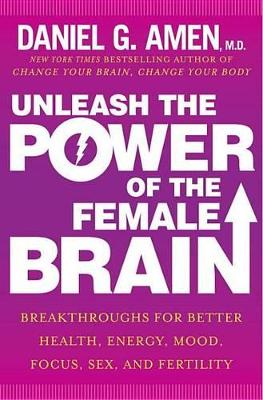 Book cover for Unleash the Power of the Female Brain