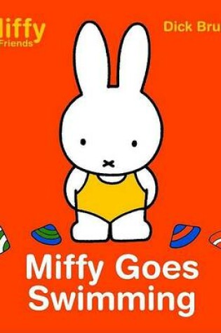 Cover of Miffy Goes Swimming