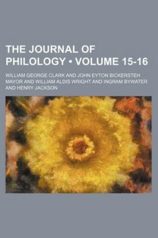 Cover of The Journal of Philology (Volume 15-16)