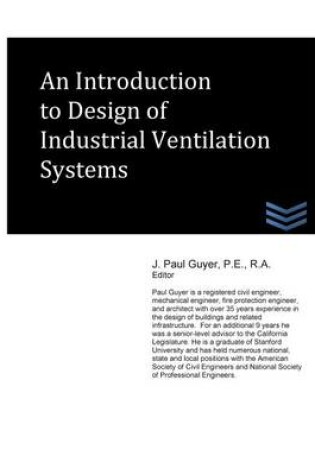 Cover of An Introduction to Design of Industrial Ventilation Systems