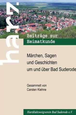 Cover of Marchen, Sagen und Geschichten um und uber Bad Suderode