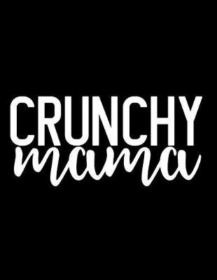 Book cover for Crunchy Mama