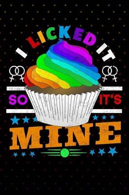 Book cover for I Licked It So It's Mine