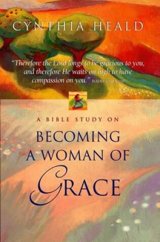 Cover of Becoming a Woman of Grace