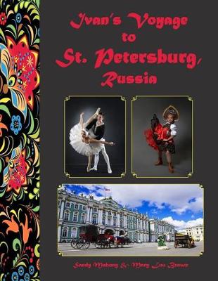 Book cover for Ivan's Voyage to St. Petersburg, Russia