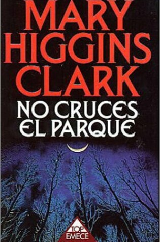 Cover of No Cruces El Parque