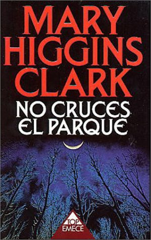Book cover for No Cruces El Parque