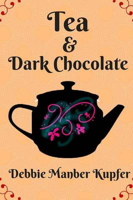 Book cover for Tea and Dark Chocolate