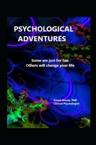 Cover of PSYCHOLOGICAL ADVENTURES Some are just for fun