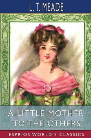 Cover of A Little Mother to the Others (Esprios Classics)