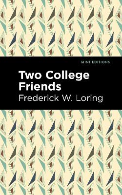 Book cover for Two College Friends