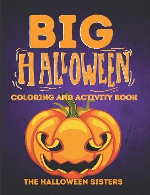 Book cover for Big Halloween Coloring and Activity Book