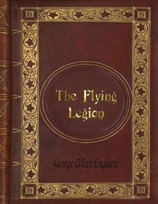 Book cover for George Allan England - The Flying Legion