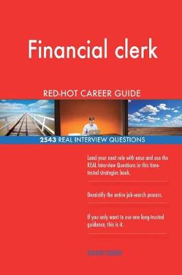 Book cover for Financial clerk RED-HOT Career Guide; 2543 REAL Interview Questions