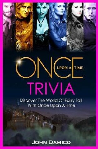 Cover of Once Upon a Time Trivia