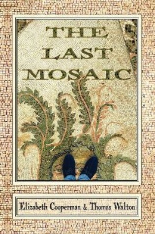 Cover of The Last Mosaic