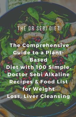 Book cover for The Dr Sebi Diet