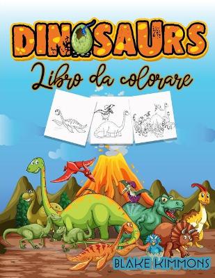 Book cover for Dinosauri libro da colorare