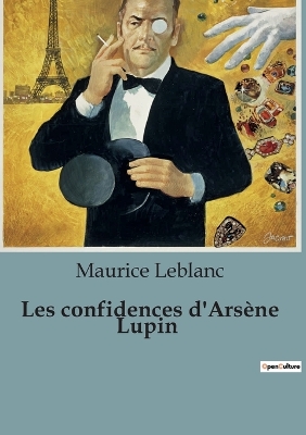 Book cover for Les confidences d'Ars�ne Lupin