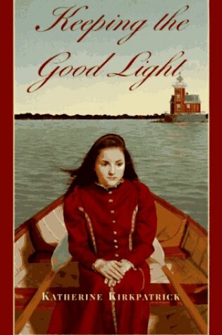 Cover of Keeping the Good Light