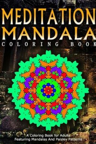 Cover of MEDITATION MANDALA COLORING BOOK - Vol.13