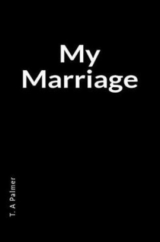 Cover of My Marriage
