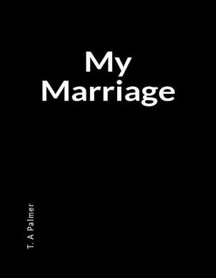 Book cover for My Marriage