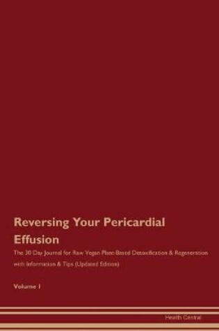 Cover of Reversing Your Pericardial Effusion