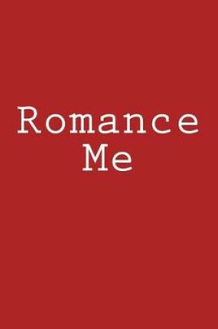 Cover of Romance Me